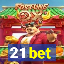 21 bet